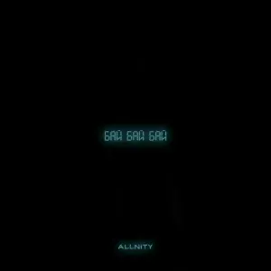 Allnity - Бай бай бай
