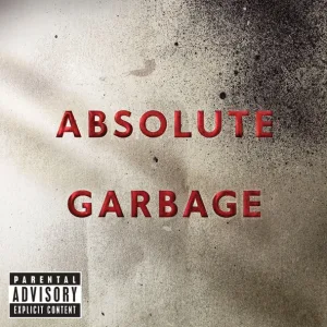 Garbage - The World Is Not Enough