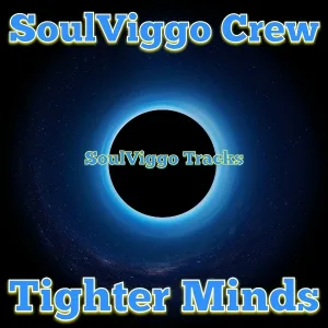 SoulViggo Crew feat. WetNurse - On My Mind