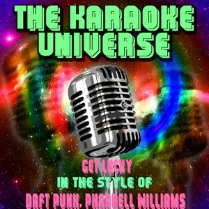 The Karaoke Universe - Get Lucky (Karaoke Version)