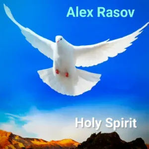 Alex Rasov - Holy Spirit