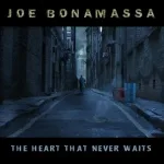 Joe Bonamassa - The Heart That Never Waits