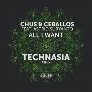 Chus & Ceballos feat. Astrid Suryanto - All I Want