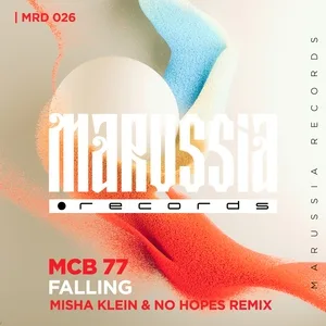 MCB 77 - Falling (Misha Klein, No Hopes Radio Remix)