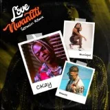 CKay feat. Eunique, Pronto - love nwantiti (feat. Pronto & Eunique)