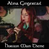 Alina Gingertail - Horizon Main Theme