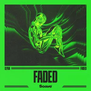 ILYAA - Faded