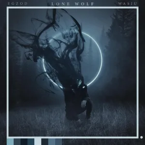 Egzod, Wasiu - Lone Wolf