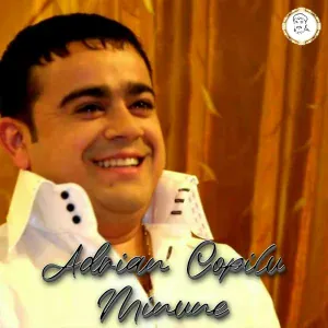 ADRIAN COPILUL MINUNE - DE MIC COPIL