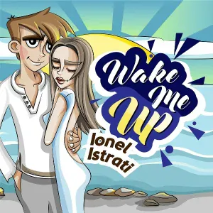 IONEL ISTRATI - Wake Me Up