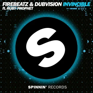 Firebeatz, DubVision feat. Ruby Prophet - Invincible (feat. Ruby Prophet)