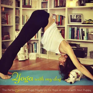 Yoga Room - Me and My Dog in Adho Mukha Svanasana
