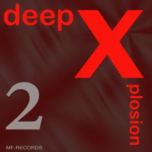 Deep X - Deep House Is Hypnotising