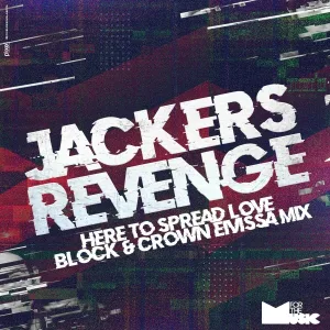 Jackers Revenge - Here to Spread Love