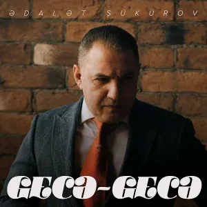 Ədalət Şükürov - Gecə-Gecə