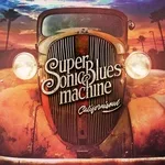 Supersonic Blues Machine feat. Eric Gales - Elevate (feat. Eric Gales)