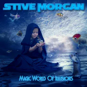 Stive Morgan - Magic World Of Illusion
