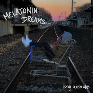 BoyWithUke - Letter for My Bed