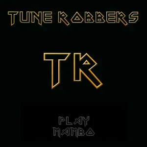 Tune Robbers - Johnny's Mambo