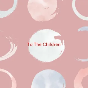 Разные исполнители - To The Children (Instrumental version originally performed by Denean)