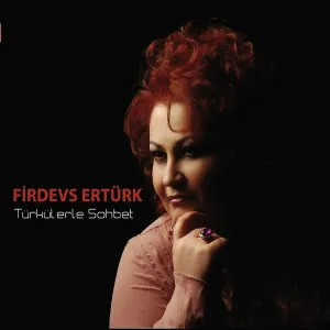 Firdevs Ertürk - Yüce Dağ Başında Yanan Bir Işık