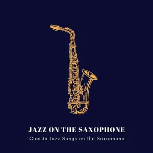 Jazz on the Saxophone - Get out the Town