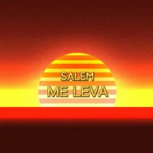 Salem - Me Leva (Match Come Me)