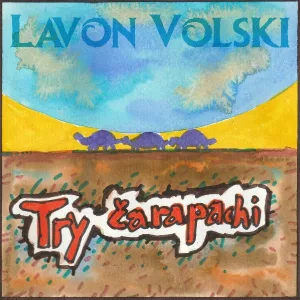 Lavon Volski - Try čarapachi