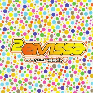 2 Eivissa - Move Your Body