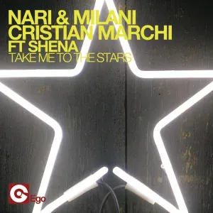 Nari & Milani, Cristian Marchi feat. Shena - Take Me to the Stars