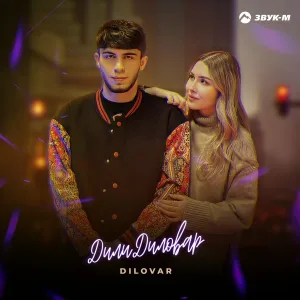 Dilovar - Дили Диловар