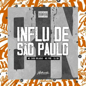DJ BN, MC ZUDO BOLADÃO, MC PRB - Influ de São Paulo
