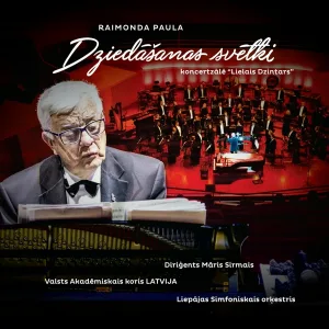 Raimonds Pauls feat. Liepājas Simfoniskais orķestris, VAK Latvija - Aiz ezera augsti kalni