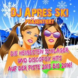J.P. Love feat. DJ Apres Ski - Gute Freunde kann niemand trennen