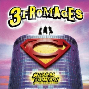 Les 3 Fromages - Emmène moi là-bas