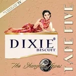 Tape Five - Dixie Biscuit