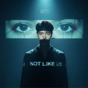 WEIYI - Not like us