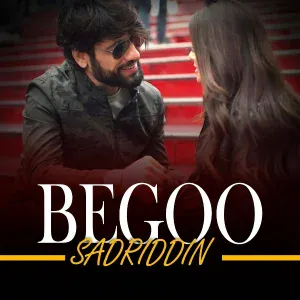 Sadriddin - Begoo