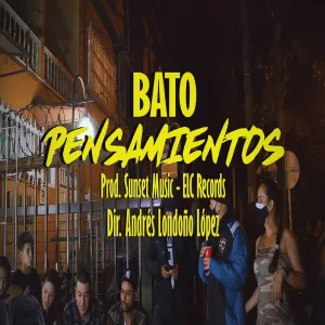 BATO - Pensamientos