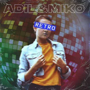 Miko, Adil - Retro