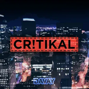 Davay - Critikal