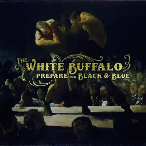 The White Buffalo - Black & Blue