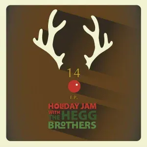 Holiday Jam with the Hegg Brothers - Love Is Christmas