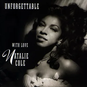 Natalie Cole - Unforgettable (Duet with Nat King Cole)