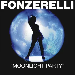 Fonzerelli - Moonlight Party