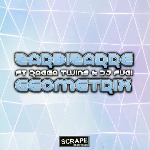 Zarbizarre feat. Ragga Twins, Dj Fugi - Geometrix