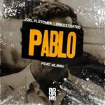 Joel Fletcher, Orkestrated feat. MLBRN - Pablo
