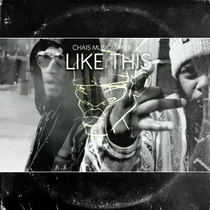 CHAIS MUSICMAKER - Like This