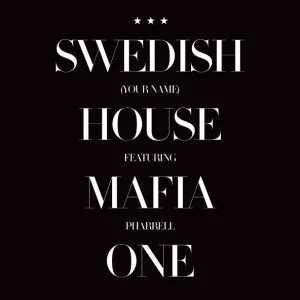 Swedish House Mafia feat. Pharrell - One (Your Name) (Radio Edit) (Radio Edit)