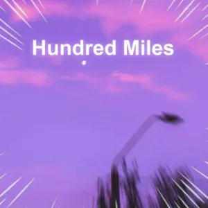 speed up - Hundred Miles